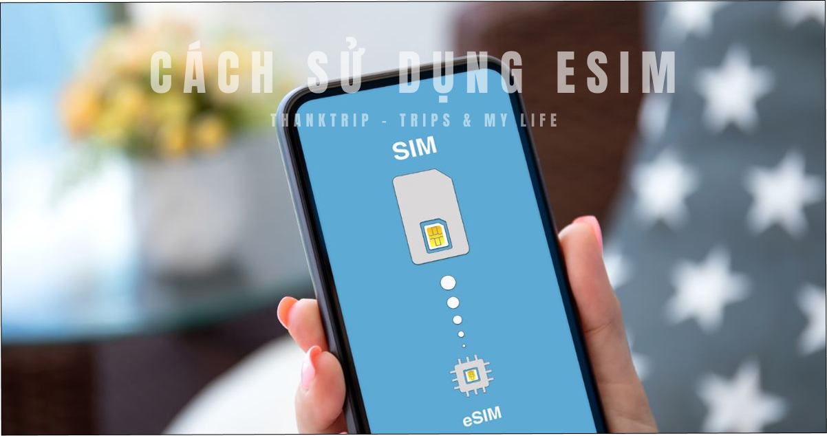 cach-su-dung-esim