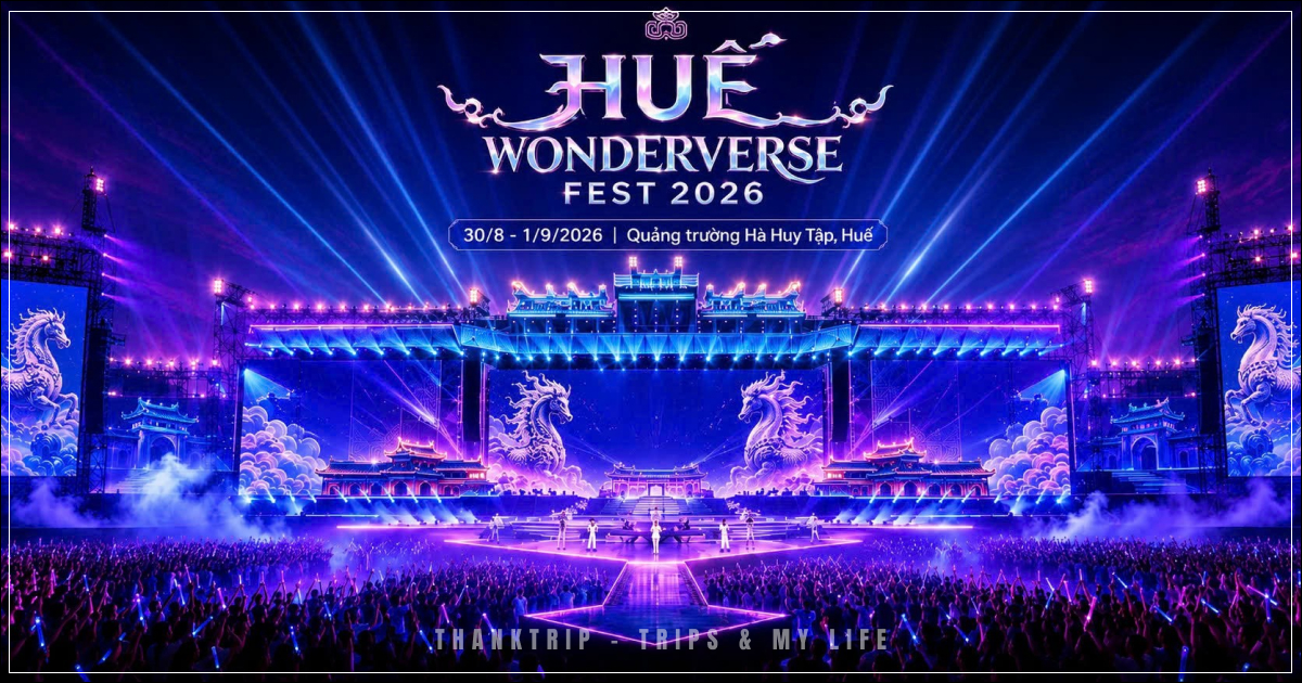 Huế Wonderverse Fest 2026: Lễ Hội Đa Vũ Trụ Đưa Cố Đô Vươn Tầm Quốc Tế