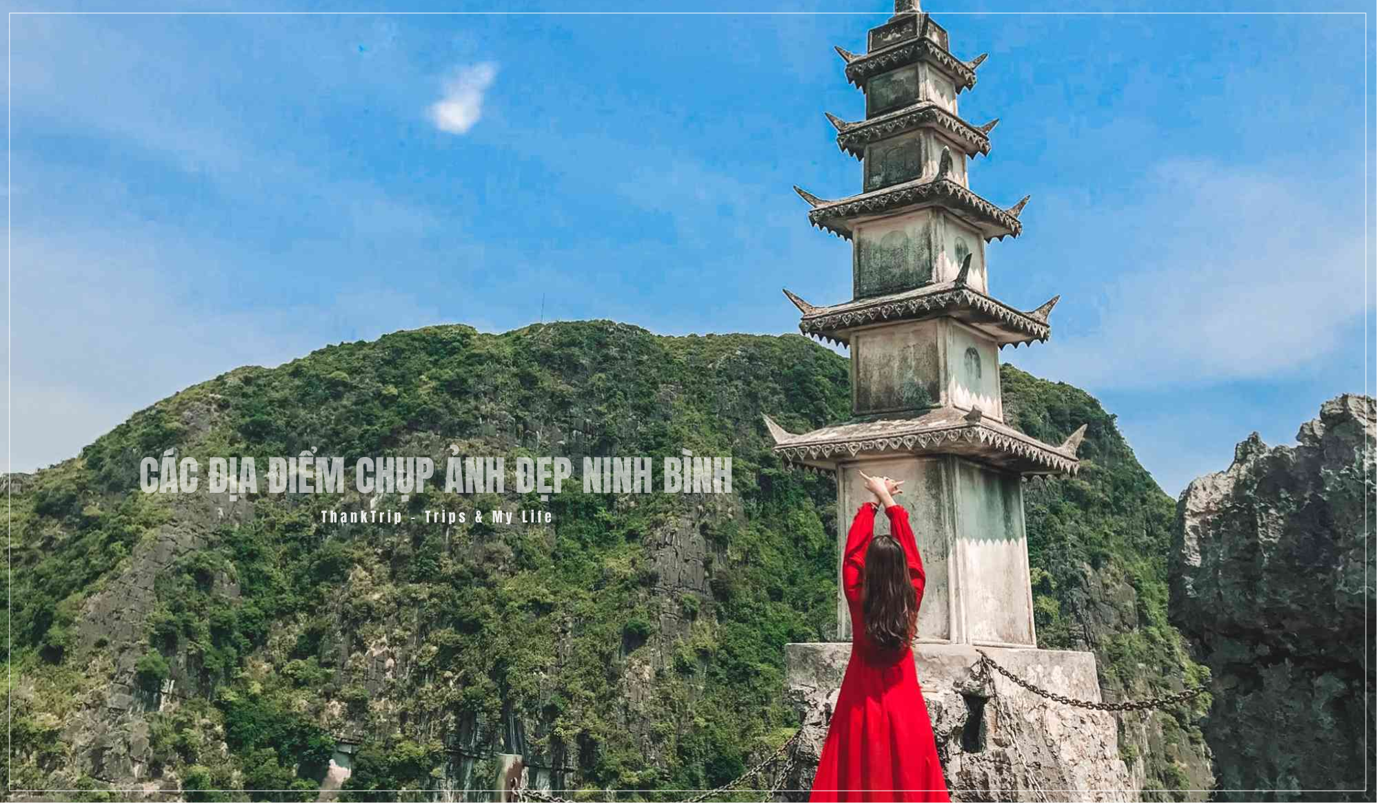 các địa điểm chụp ảnh đẹp ở Ninh Bình
